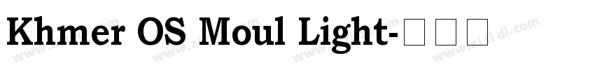 Khmer OS Moul Light字体转换